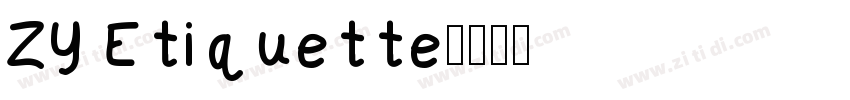 ZY Etiquette字体转换